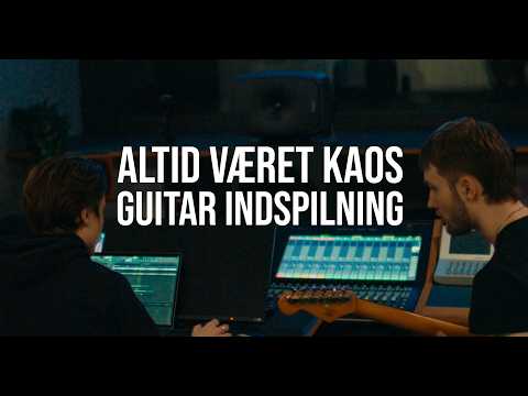 Guitar-indspilning til "Altid Været Kaos" med Kay & Gravenlaw